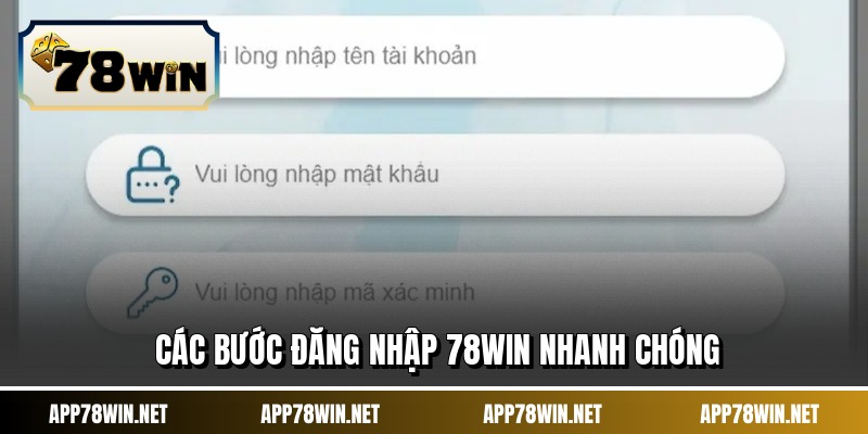 Các bước đăng nhập 78WIN nhanh chóng