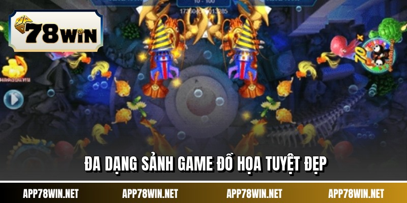 Đa dạng sảnh game đồ họa tuyệt đẹp